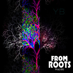 From Roots (ProducedbyKrs)