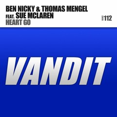 Ben Nicky & Thomas Mengel feat. Sue McLaren - Heart Go (Thomas Mengel Remix)