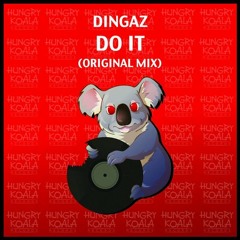 Dingaz - Do It (Original Mix) *Out Now*