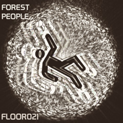 21st FLOOR : Forest People