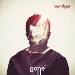 Herr Styler - Gone (rework.)