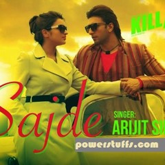 Sajde - Arijit Singh & Nihira Joshi - (Kill/Dil)