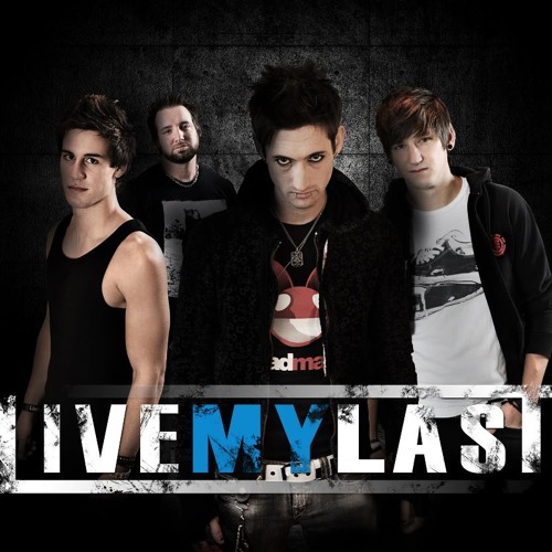 Live My Last - Let's Get This Started Again