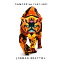 Jordan&#x20;Bratton Danger&#x20;&#x28;Remix&#x20;Ft.&#x20;Fabolous&#x29; Artwork