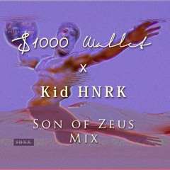 Son Of Zeus Mix w/ Kid HNRK Guest Mix