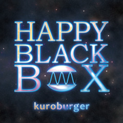 【2014秋M3】kuroburger 1st Album "HAPPY BLACK BOX" クロスフェードデモ【C-01a】