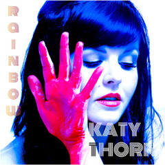 Katy Thorn - Rainbow