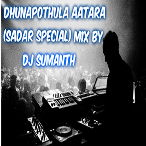 DHUNAPOTHULA AATA 2014 (SADAR SPECIAL) 2014 MIX BY DJ SUMANTH 8885736474 FROM CHILKANAGAR