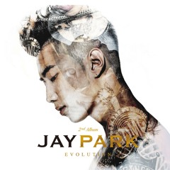 JAY PARK - EVOLUTION (Feat. GRAY)