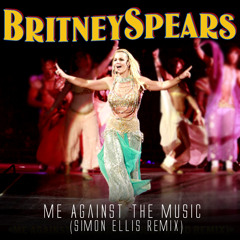 Britney Spears - Me Against The Music (Simon Ellis Remix)