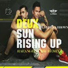 Deux Ft. Rebeka Brown -  Sun Rising Up(Rafangelo 2k14 Remix)