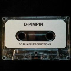D - Pimpin - Track 2