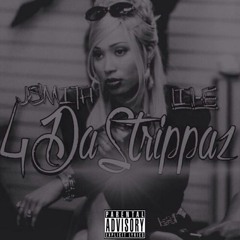 Young E Ft JSmith & Lil Holiday  - 4 Da Strippaz Prod By Vybe Beatz