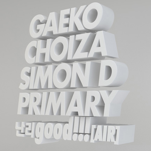 개코, 최자, Simon D, 프라이머리 (Primary) - 난리good!!! (AIR)