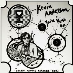 Kevin Anderson - You're Mine (YOBILL & RYBO REMIX)