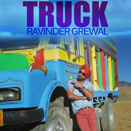 Sade Kehra Chalde Truck - Ravinder Grewal - 2014