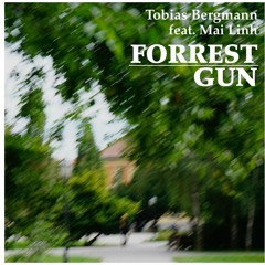 Forrest Gun feat. Mai Linh