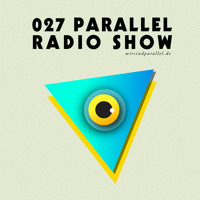 PARALLEL RADIO SHOW by Parallel Berlin