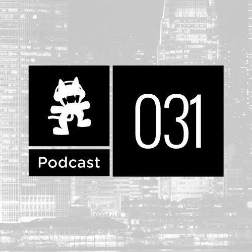 Monstercat Podcast Ep. 031