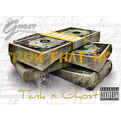 'RunThat In' - Tank Ft.Ghost