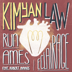 Kimyan Law - Run Ames(feat. Robert Manos)