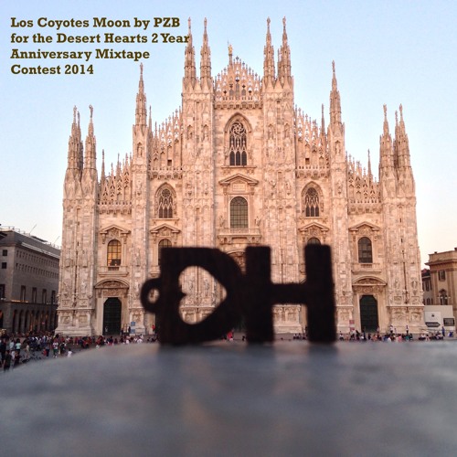 Los Coyotes Moon by PZB for the  Desert Hearts 2 Year Anniversary Mixtape Contest 2014  MP3