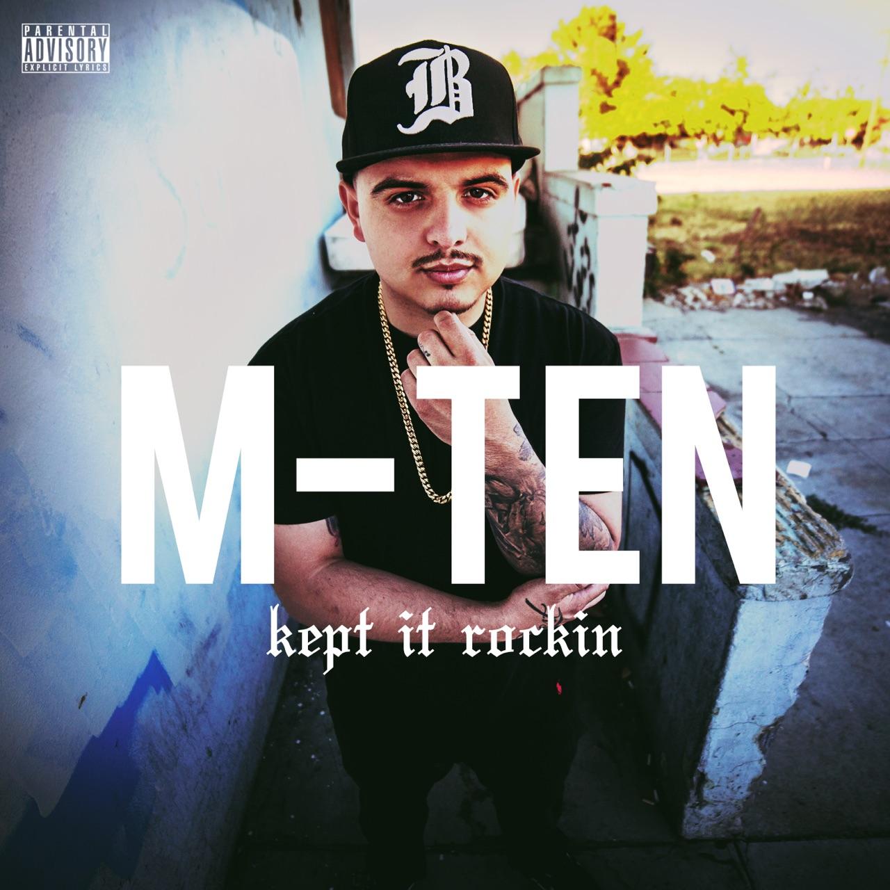 M-TEN - Kept It Rockin (Prod. HFMG) [Thizzler.com]