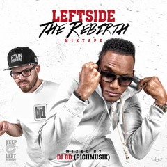 Leftside - The Rebirth Vol. 1 (Mixed By Dj BD)