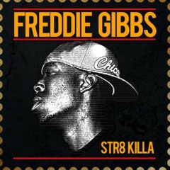 16 - Freddie Gibbs - Crushin Feelins