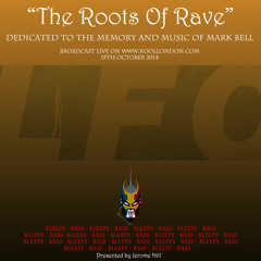 The Roots Of Rave Show - LFO/Mark Bell Tribute 15/10/2014