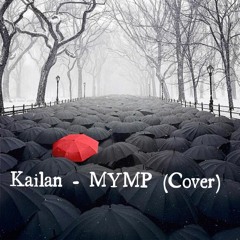 Kailan - MYMP (Cover)