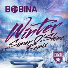 Bobina - Winter (Simon O'Shine Remix) [ASOT 685, 'Future Favorite ASOT 686]