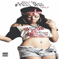 AintITrill - Trill One X Spitta P