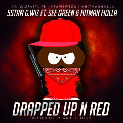 Draped Up In Red Ft. Hitman Holla & See Green