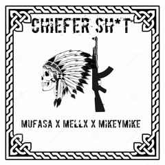 Chiefer Shit (Fuck A Cowboy)