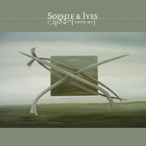 Sophie & Ives 'Untie Me'