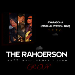 Avaradoha ♪(original version 1986)Rahoerson TRIO