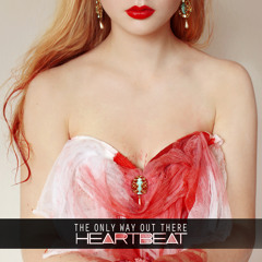 The Only Way Out There - Heartbeat (Nneka Cover) [feat. Lidali Dalida]