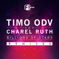 TiMO ODV & CHAREL RUTH - Billions Of Stars (Adie's Bassline Mix)