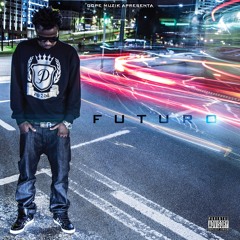 Prodígio - Futuro Feat Martinho (Prod. Ghetto Ace)