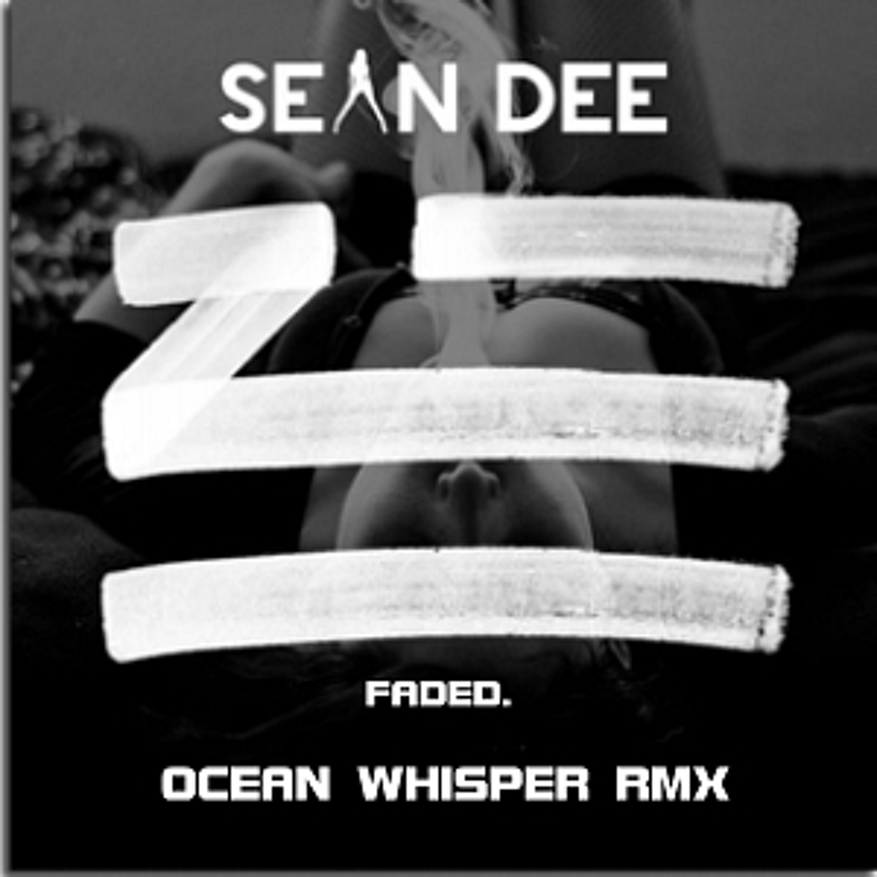 ZHU Feat. Sean Dee - Faded (Ocean Whisper RMX) episode artwork