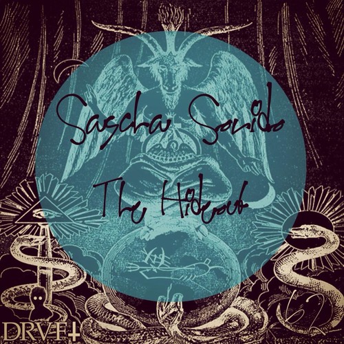 Stream Sascha Sonido The Hideout Snippet By Sascha Sonido Listen