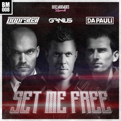 Genius & Da Pauli Ft. Popr3b3l - Set Me Free Preview