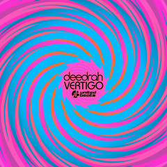 DEEDRAH VERTIGO MIX FREE DOWNLOAD!  HAPPY  REPOST!