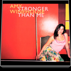 Amy Winehouse - Stronger Than Me (reggae Version)