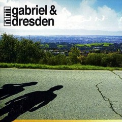 Gabriel & Dresden - Dust In The Wind