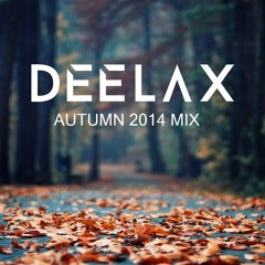 DEELAX - AUTUMN 2014 MIX (EDM & MELBOURNE BOUNCE) [FREE DOWNLOAD!!!]