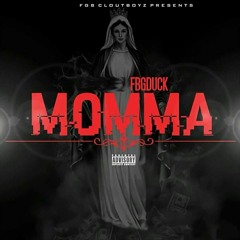 FBG Duck - Momma (Produced By $B)