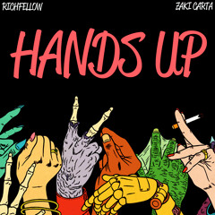 Richfellow ✖ Zaki Carta - Hands Up
