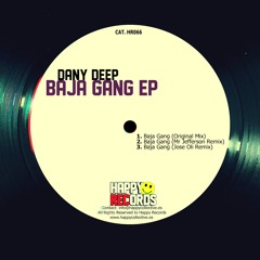 Dany Deep - Baja Gang (Jose Oli Remix)